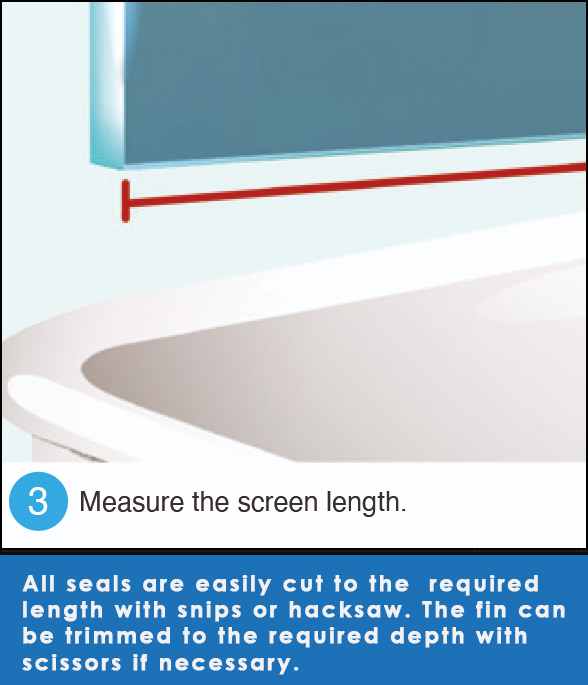 All seals are easily cut to the required length with snips or hacksaw. The fin can be trimmed to the required depth with scissors if necessary.